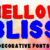 Mellow Bliss Font