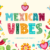Mexican Vibes Font
