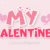 My Valentines Font