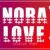 Nora Love Font