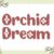 Orchid Dream Font