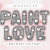 Paint Love Font