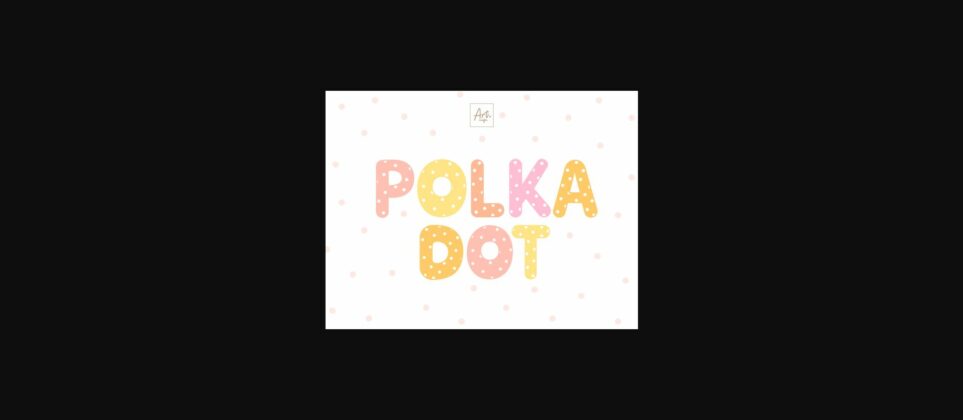 Polka Dot Font Poster 3