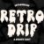 Retro Drip Font