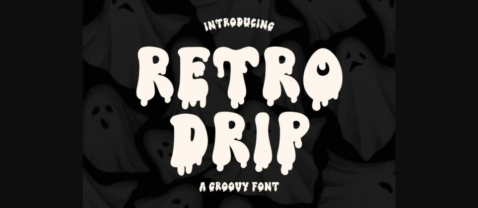 Retro Drip Font Poster 1