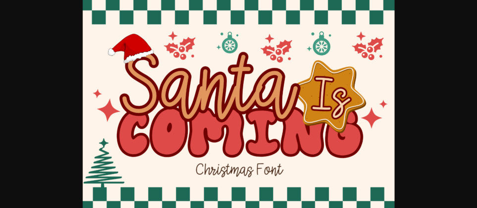 Santa is Coming Font Poster 3