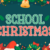 School Christmas Font