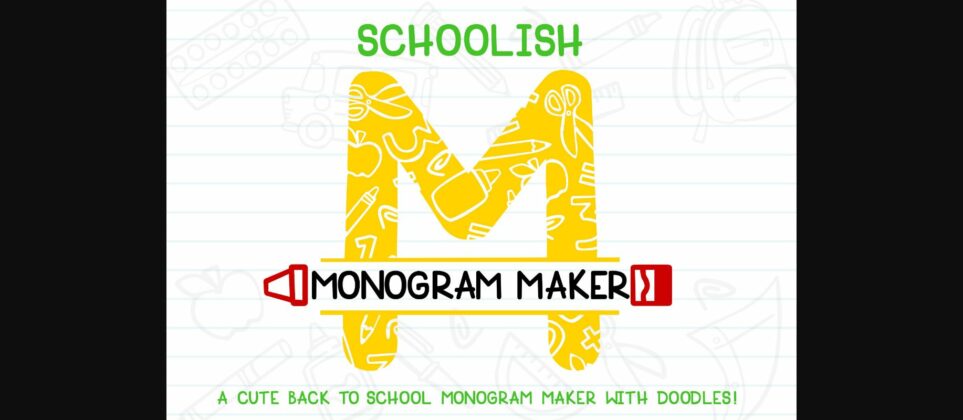 Schoolish Monogram Maker Font Poster 3