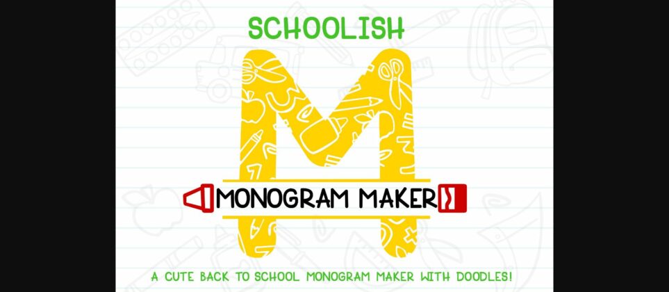 Schoolish Monogram Maker Font Poster 1