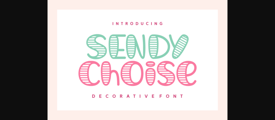 Sendy Choise Font Poster 3