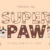 Super Paw Font