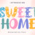 Sweet Home Font