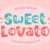 Sweet Lovato Font