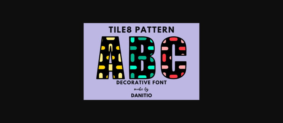 Tile8 Pattern Font Poster 3