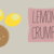 Lemony Crumpet