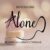 Alone