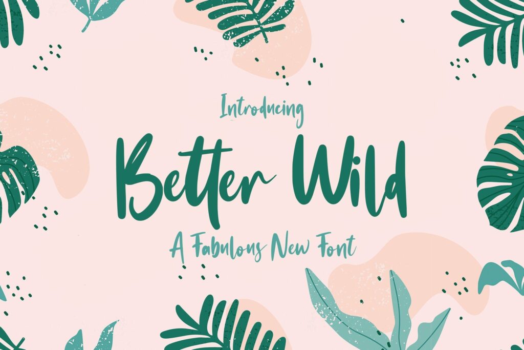 Better Wild Font (Script Fonts, Handwritten Fonts, Handwriting Fonts) Poster 4