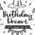 Birthday Dream Cute and Quirky Handwritten Script