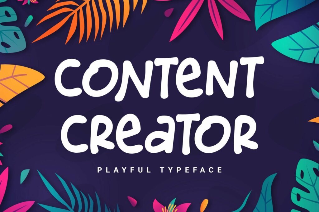 Content Creator - Playful Typeface Poster 1