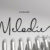 Melodie