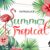 Summer Tropical